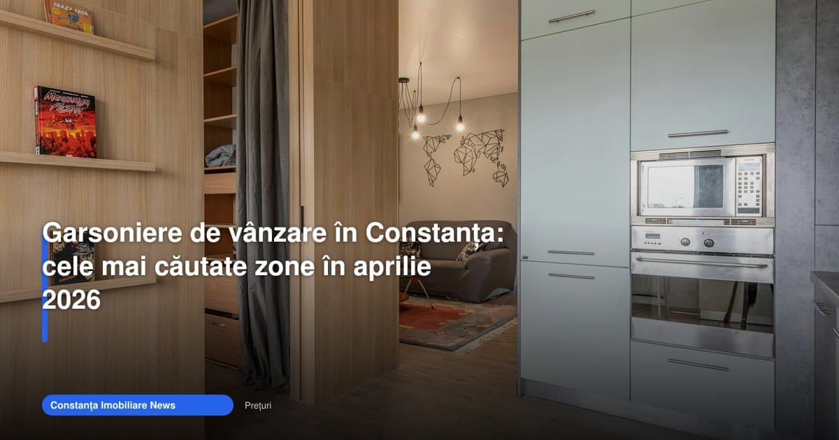 Garsoniera de vanzare Constanța rămâne foarte căutată în 2026